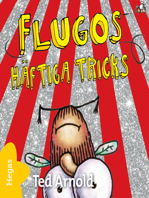 Title details for Flugos häftiga tricks by Tedd Arnold - Available